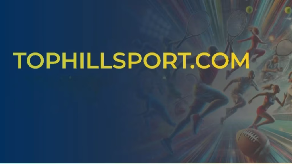 Tophillsport com